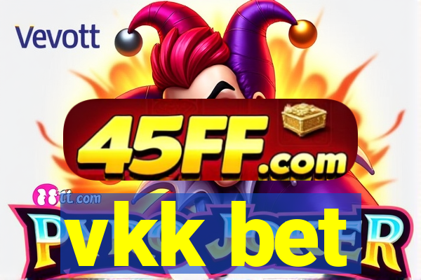 vkk bet